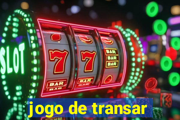 jogo de transar